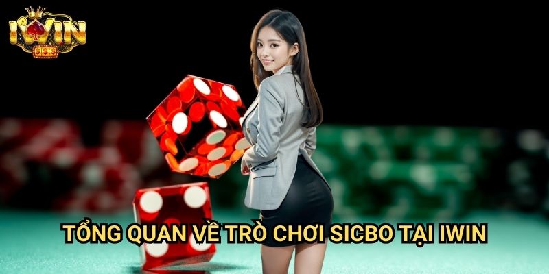 Mẹo chơi Sicbo dễ thắng Iwin: Bí quyết chiến thắng tại trò chơi xúc xắc hấp dẫn 2 Tổng quan về trò chơi Sicbo tại Iwin